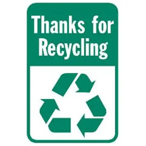 Thanks For Recycling Sign, Non-Reflective, 12 X 18 Thanks For Recycling Sign, Non-Reflective, 12 X 18