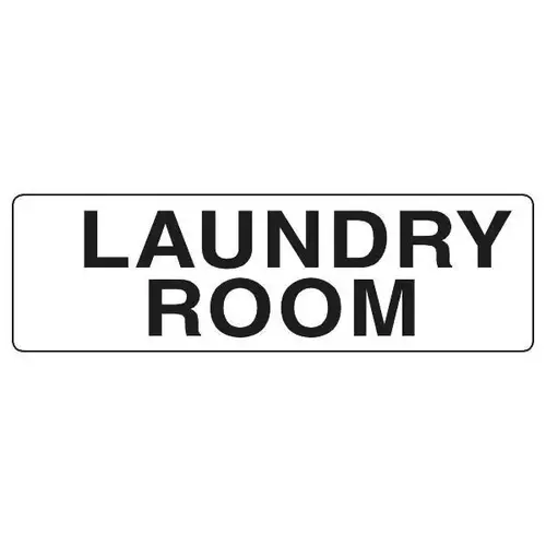 Coordinated Laundry Interior Sign, Black/White, 9 X 3 Coordinated Laundry Interior Sign, Black/White, 9 X 3