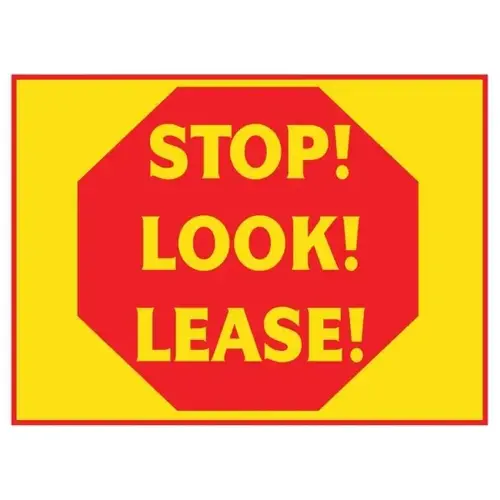 Coroplast Stop Look Lease Reflective Amenity Sign, Yellow/Red, 24 X 18 Coroplast Stop Look Lease Reflective Amenity Sign, Yellow/Red, 24 X 18