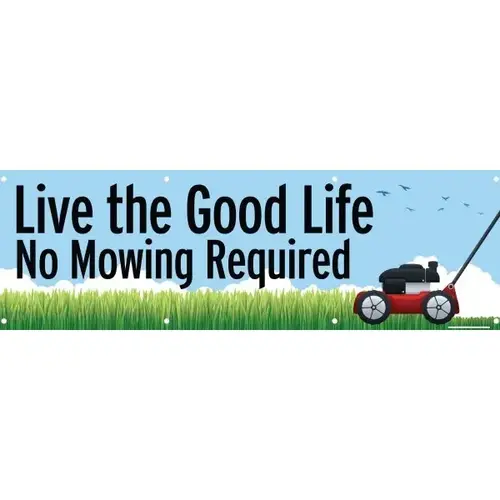Horizontal Banner, No Mowing, 10 ft X 3 ft Horizontal Banner, No Mowing, 10 ft X 3 ft