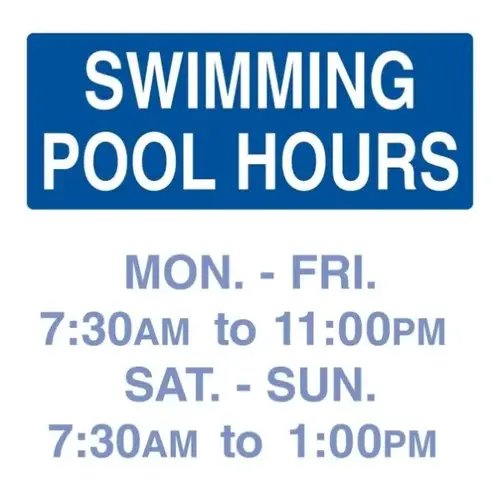 Semi-Custom Swimming Pool Hours Sign, Non-Reflective, 18 X 18" Semi-Custom Swimming Pool Hours Sign, Non-Reflective, 18 X 18"