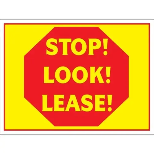 Coroplast Stop! Look! Lease! Amenity Sign, Red And Yellow, 24 X 18 Coroplast Stop! Look! Lease! Amenity Sign, Red And Yellow, 24 X 18