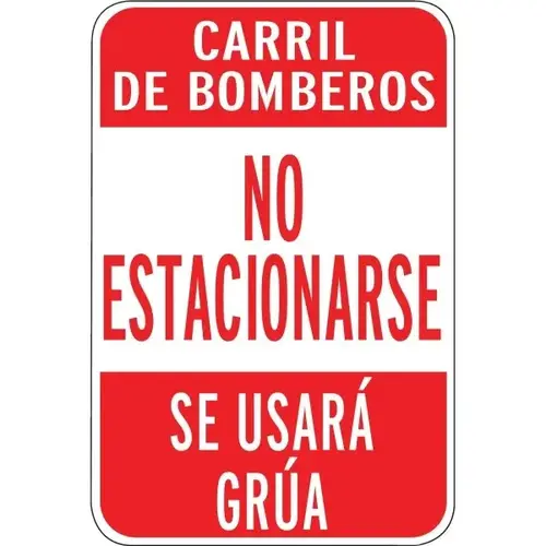 Spanish Fire Lane No Parking Sign, Non-Reflective, 12 X 18 Spanish Fire Lane No Parking Sign, Non-Reflective, 12 X 18
