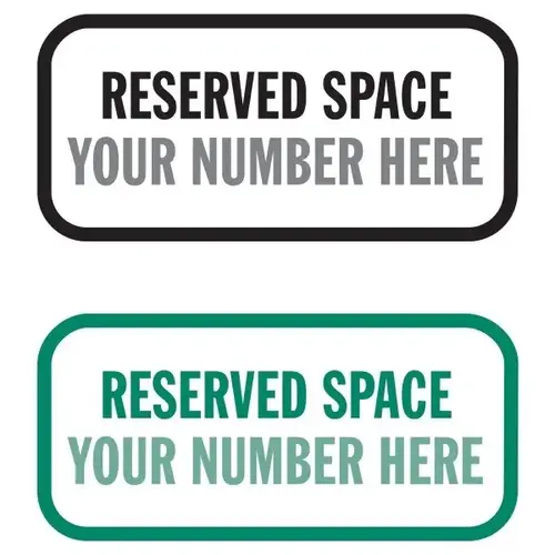 Semi-Custom Reserved Space Sign, Non-Reflective, 12 X 6 Semi-Custom Reserved Space Sign, Non-Reflective, 12 X 6