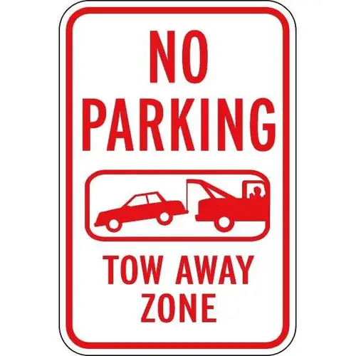 No Parking Tow Away Zone Sign, Non-Reflective, 12 X 18 No Parking Tow Away Zone Sign, Non-Reflective, 12 X 18