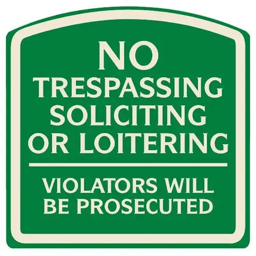 No Trespassing Designer Sign, Ivory On Green, Non-Reflective, 16 X 16 No Trespassing Designer Sign, Ivory On Green, Non-Reflective, 16 X 16