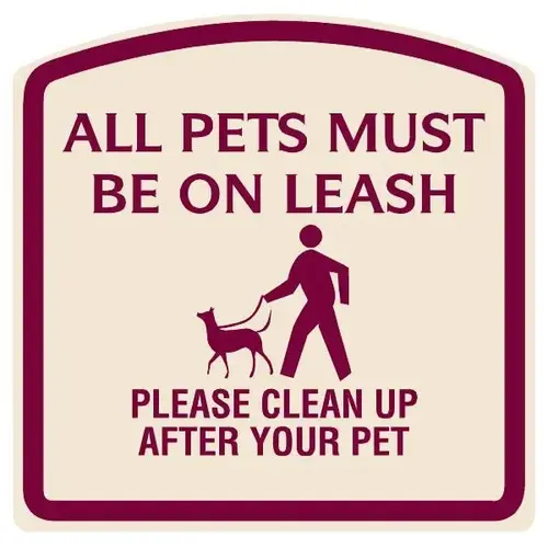 All Pets Must Be On A Leash Sign Burgundy On Ivory, Non-Reflective, 16 X 16 All Pets Must Be On A Leash Sign Burgundy On Ivory, Non-Reflective, 16 X 16