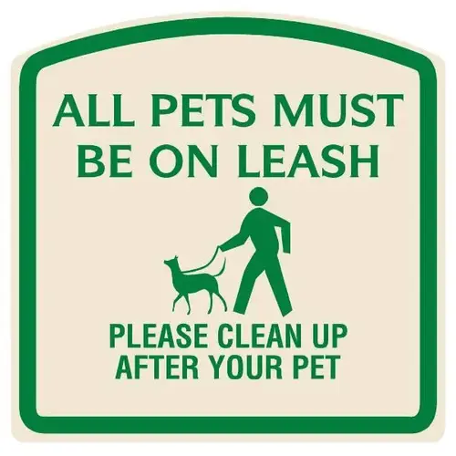 All Pets Must Be On A Leash Sign, Green On Ivory, Non-Reflective, 16 X 16 All Pets Must Be On A Leash Sign, Green On Ivory, Non-Reflective, 16 X 16
