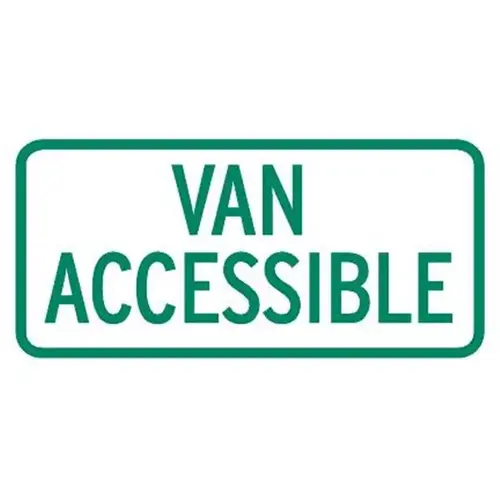 Van Accessible Disabled Parking Sign, Green Reflective, 12 X 6 Van Accessible Disabled Parking Sign, Green Reflective, 12 X 6