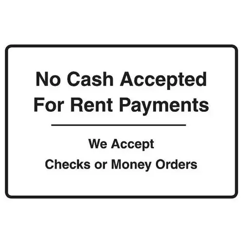 No Cash Accepted Interior Sign, 9 X 6 No Cash Accepted Interior Sign, 9 X 6