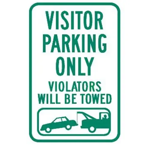 Visitor Parking Violators Towed Sign, Reflective, 12 X 18 Visitor Parking Violators Towed Sign, Reflective, 12 X 18