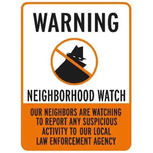 Warning/Neighborhood Watch Sign, Reflective, 18 X 24 Warning/Neighborhood Watch Sign, Reflective, 18 X 24