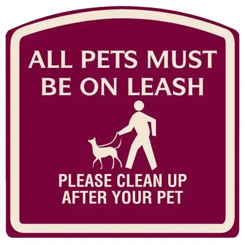 All Pets Must Be On A Leash Sign Ivory On Burgundy, Non-Reflective, 16 X 16 All Pets Must Be On A Leash Sign Ivory On Burgundy, Non-Reflective, 16 X 16