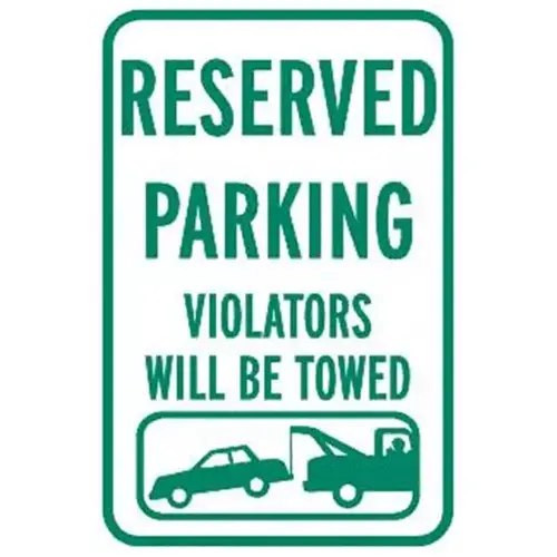 Violators Towed Sign, Reflective, 12 X 18 Violators Towed Sign, Reflective, 12 X 18