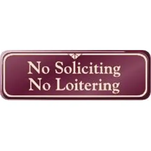 No Soliciting/No Loitering Sign, Burgundy, 9 X 3 No Soliciting/No Loitering Sign, Burgundy, 9 X 3