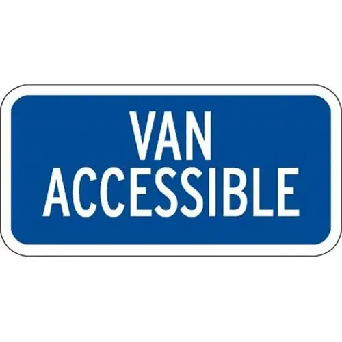 Van Accessible Disabled Parking Sign, Blue Reflective, 12 X 6 Van Accessible Disabled Parking Sign, Blue Reflective, 12 X 6
