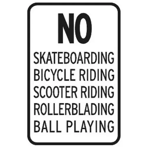 No Skateboarding/Ball Playing Sign, Non-Reflective, 12 X 18" No Skateboarding/Ball Playing Sign, Non-Reflective, 12 X 18"