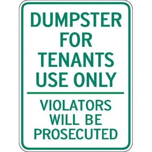 Dumpster For Tenants Use Only Sign, Non-Reflective, 18 X 24 Dumpster For Tenants Use Only Sign, Non-Reflective, 18 X 24