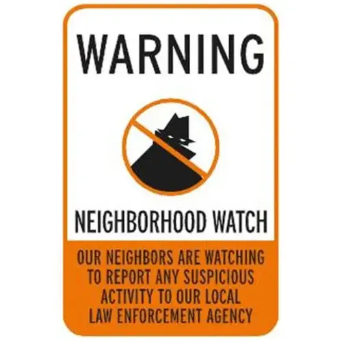 Warning/Neighborhood Watch Sign, Reflective, 12 X 18 Warning/Neighborhood Watch Sign, Reflective, 12 X 18