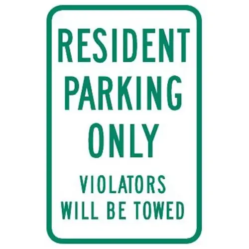 Resident Parking/Violators Towed Sign, Non-Reflective, 12 X 18 Resident Parking/Violators Towed Sign, Non-Reflective, 12 X 18