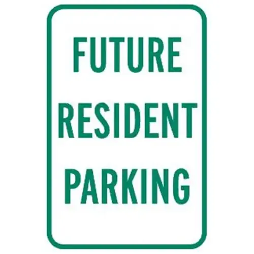 Future Resident Parking Sign, Non-Reflective, 12 X 18 Future Resident Parking Sign, Non-Reflective, 12 X 18