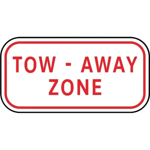 "Tow - Away Zone" Sign, 12" X 6" Heavy Duty Aluminum "Tow - Away Zone" Sign, 12" X 6" Heavy Duty Aluminum