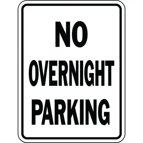 "No Overnight Parking" Sign, 18 X 24" Heavy Duty Aluminum "No Overnight Parking" Sign, 18 X 24" Heavy Duty Aluminum