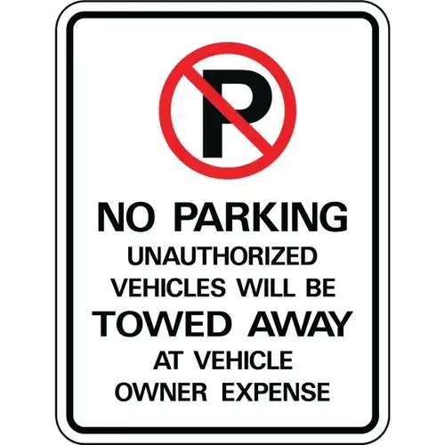 18 X 24 In. no Parking Tow Away" Sign (Red/White) 18 X 24 In. no Parking Tow Away" Sign (Red/White)