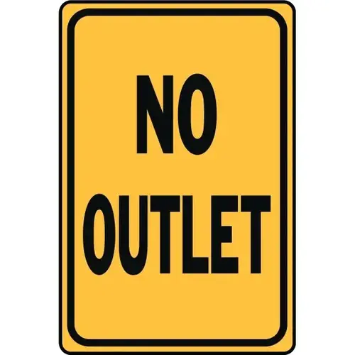 "No Outlet" Sign, 12 X 18" Heavy Duty Aluminum "No Outlet" Sign, 12 X 18" Heavy Duty Aluminum
