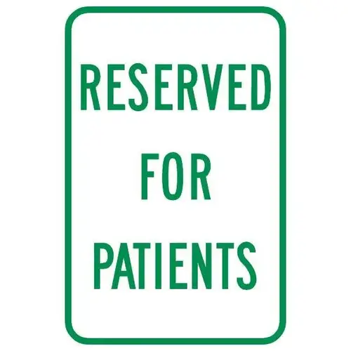 Reserved For Patients Parking Sign, Reflective, 12 X 18 Reserved For Patients Parking Sign, Reflective, 12 X 18