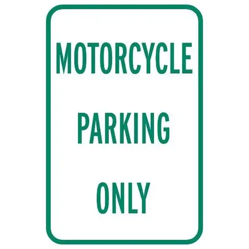 Motorcycle Only Sign, Reflective, 12 X 18 Motorcycle Only Sign, Reflective, 12 X 18
