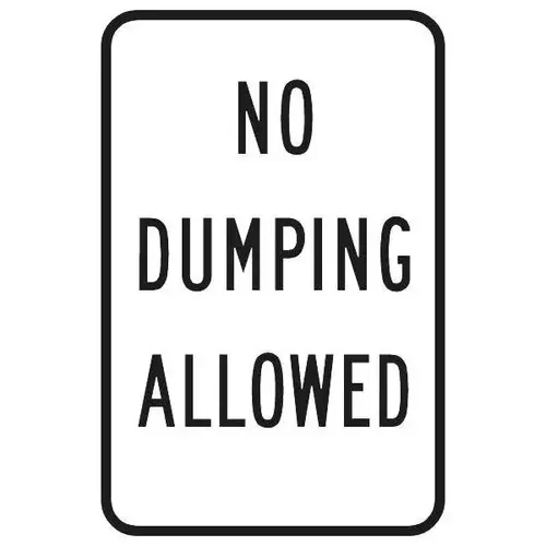 No Dumping Allowed Sign, Non-Reflective, 12 X 18 In No Dumping Allowed Sign, Non-Reflective, 12 X 18 In