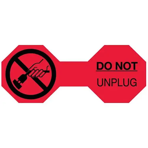 Do Not Unplug Cord Flag 3-1/4" X 1-1/2" Do Not Unplug Cord Flag 3-1/4" X 1-1/2"