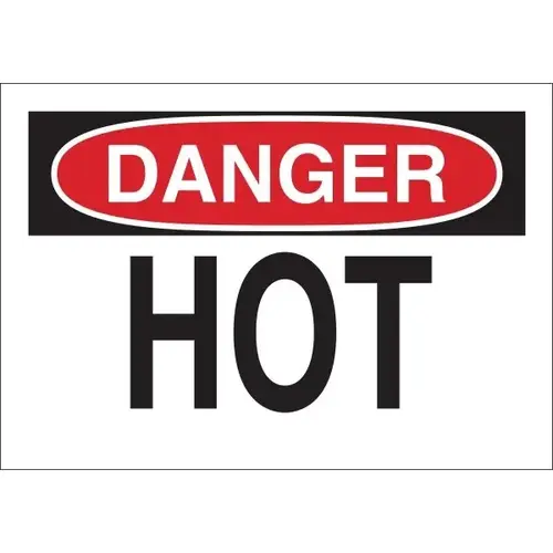 7 X 10" Aluminum "Danger Hot" Sign 7 X 10" Aluminum "Danger Hot" Sign