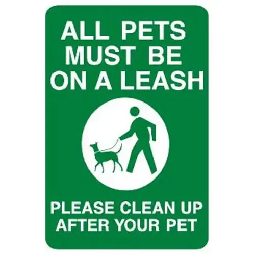 All Pets Must Be On A Leash Sign, Green, Non-Reflective, 12 X 18 All Pets Must Be On A Leash Sign, Green, Non-Reflective, 12 X 18
