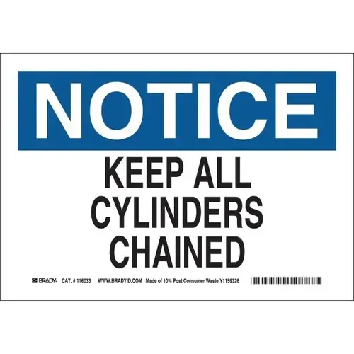 7x10" Aluminum "Notice Keep All Cylinders Chained", Sign 7x10" Aluminum "Notice Keep All Cylinders Chained", Sign