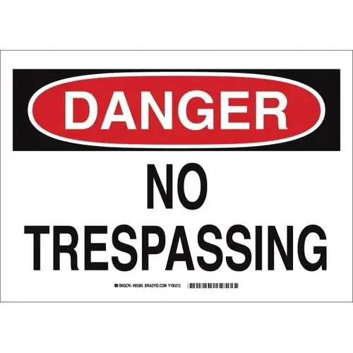 7 X 10" Aluminum "Danger No Trespassing" Sign 7 X 10" Aluminum "Danger No Trespassing" Sign