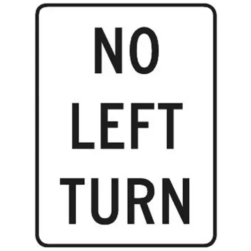 No Left Turn Sign, High Intensity, 12 X 18 No Left Turn Sign, High Intensity, 12 X 18