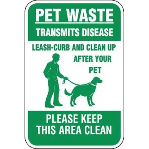 Pet Waste Keep Area Clean Sign, Green, Non-Reflective, 12 X 18 Pet Waste Keep Area Clean Sign, Green, Non-Reflective, 12 X 18