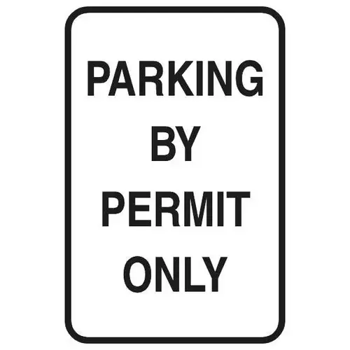 Parking By Permit Only Sign, Reflective, 12 X 18 Parking By Permit Only Sign, Reflective, 12 X 18