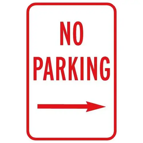No Parking Sign With Right Arrow, Reflective, 12 X 18 No Parking Sign With Right Arrow, Reflective, 12 X 18