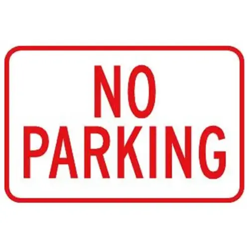 No Parking Sign, Reflective, 18 X 12 No Parking Sign, Reflective, 18 X 12