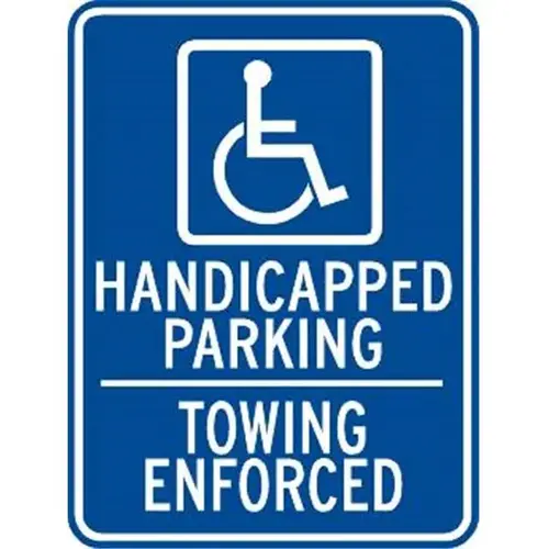 Handicapped/Towing Enforced Disabled Parking Sign, Reflective, 18 X 24 Handicapped/Towing Enforced Disabled Parking Sign, Reflective, 18 X 24