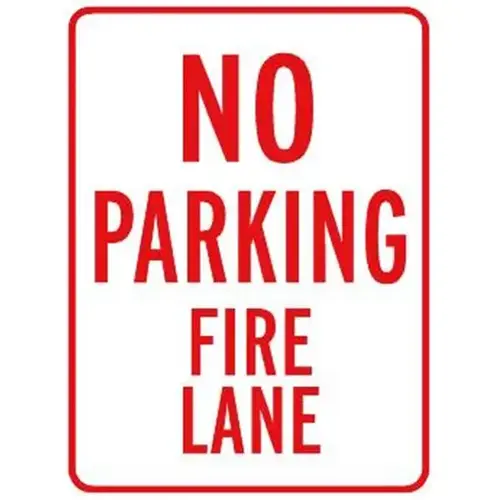 No Parking Fire Lane Sign, Reflective, 18 X 24 No Parking Fire Lane Sign, Reflective, 18 X 24