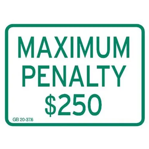 N. Carolina Max Penalty 250 Dollar Supplemental Disabled Parking Sign, 12 X 9" N. Carolina Max Penalty 250 Dollar Supplemental Disabled Parking Sign, 12 X 9"