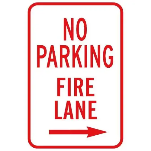 No Parking Fire Lane Sign With Right Arrow, Reflective, 12 X 18 No Parking Fire Lane Sign With Right Arrow, Reflective, 12 X 18