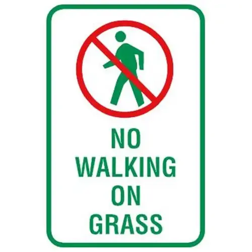 No Walking On Grass Sign, Reflective, 12 X 18 No Walking On Grass Sign, Reflective, 12 X 18