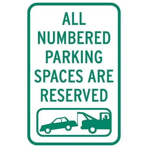 All Numbered Spaces Sign, Reflective, 12 X 18 All Numbered Spaces Sign, Reflective, 12 X 18