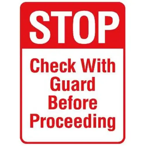 Check With Guard Sign, Reflective, 18 X 24 Check With Guard Sign, Reflective, 18 X 24