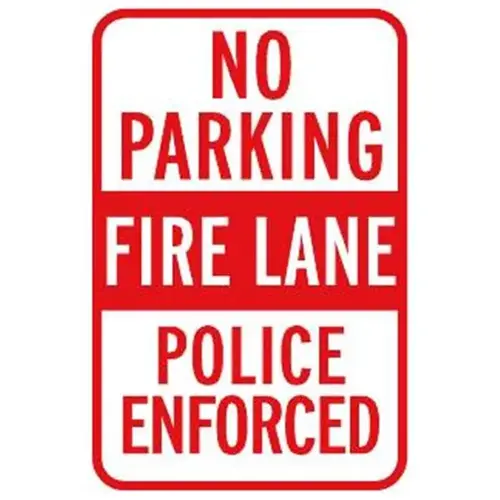 No Parking Fire Lane Police Enforced Sign, Reflective, 12 X 18 No Parking Fire Lane Police Enforced Sign, Reflective, 12 X 18